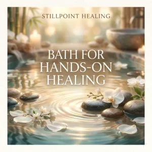 Bath For Hands-On Healing