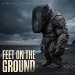 Midnight LaCroix - Feet On The Ground