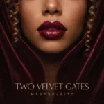 Two Velvet Gates